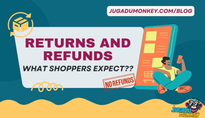 Returns and Refunds in Indian E-commerce: What Shoppers Expect